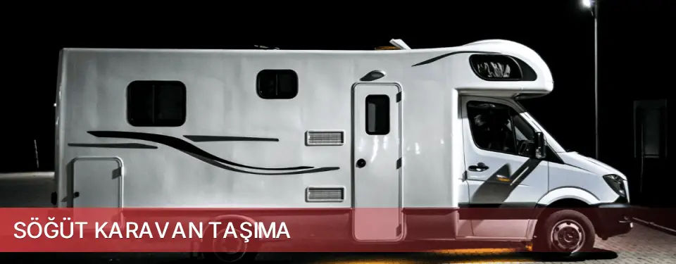 Söğüt İlçemi Karavan Taşıma